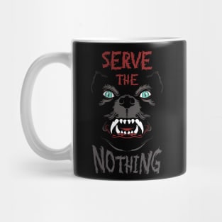 Serve The Nothing Mug